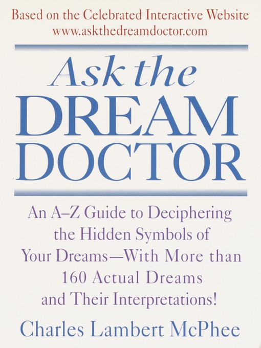 Title details for Ask the Dream Doctor by Charles McPhee - Available